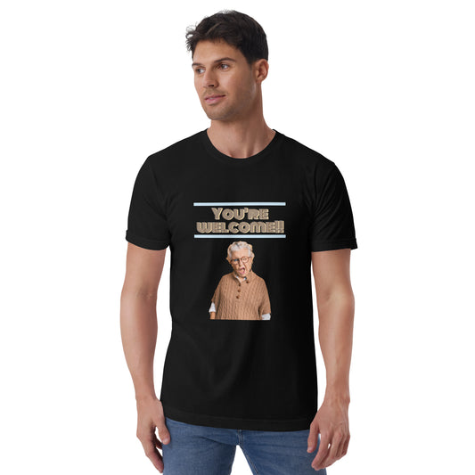 You're Welcome T-Shirt